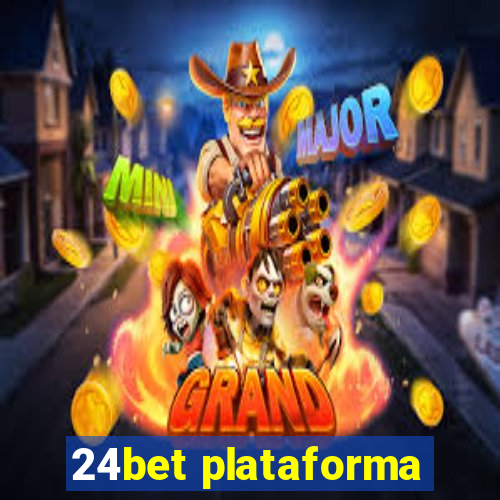 24bet plataforma